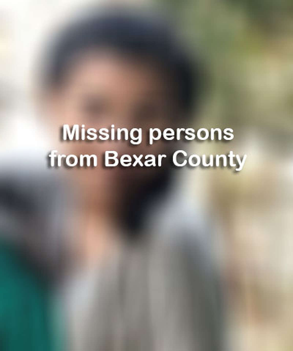 Missing persons from Bexar County