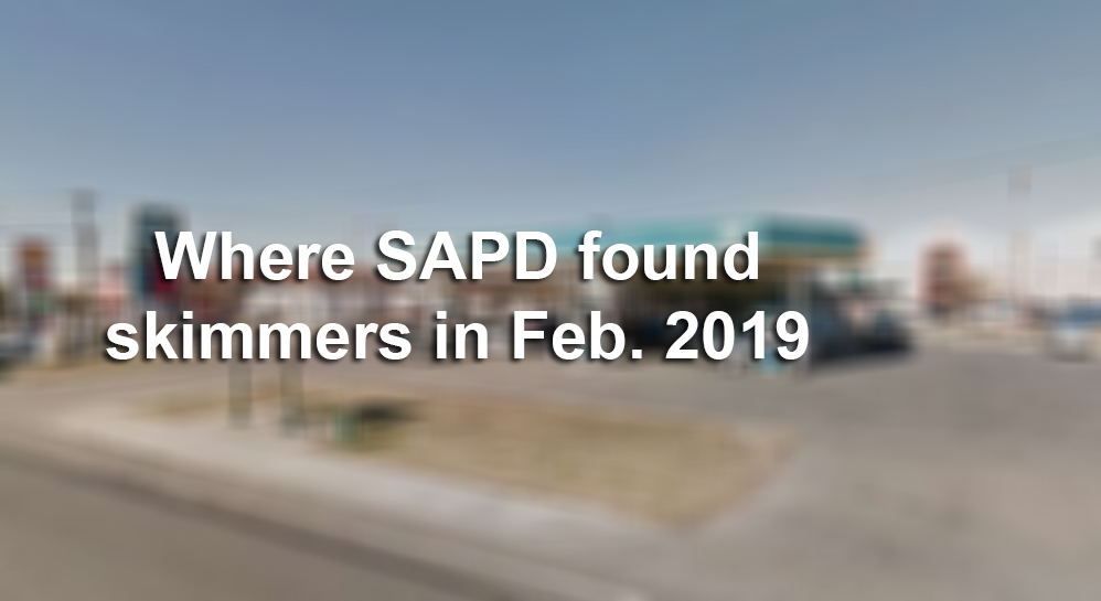 Where San Antonio police found 22 credit card skimmers in February