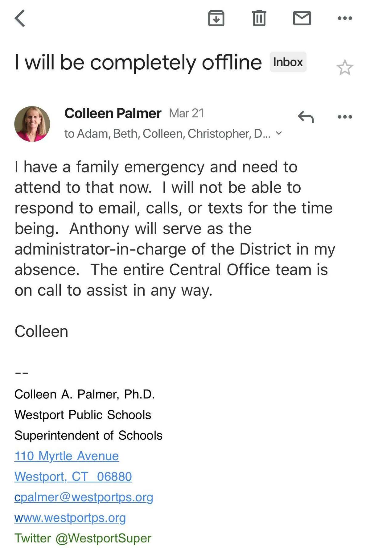 Westport Superintendent Colleen Palmer sent a note to Westport Public School administrators on March 21 announcing she will be offline for a family emergency and Anthony Buono will serve as the administrator in charge in her absence.