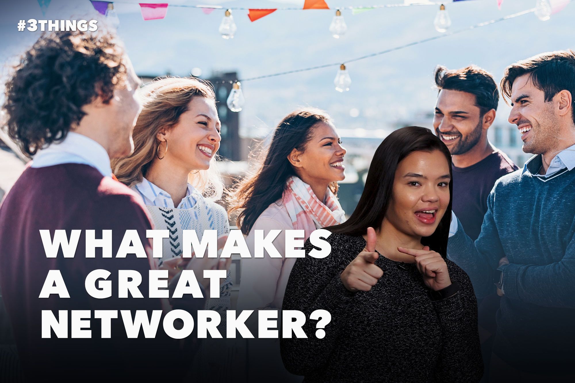 7 Characteristics Of A Great Networker