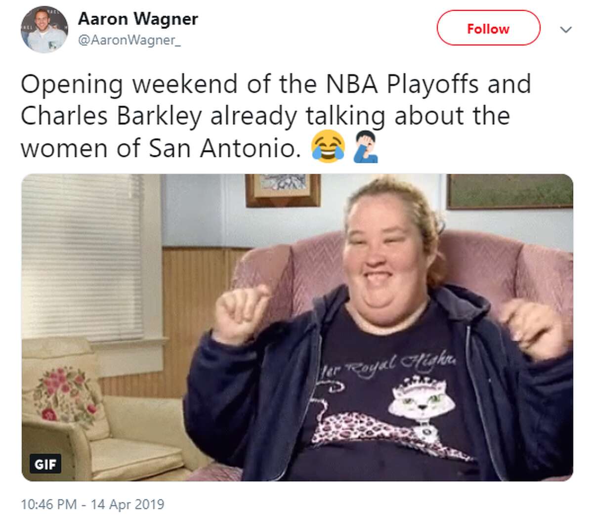 @AaronWagner_: Opening weekend of the NBA Playoffs and Charles Barkley already talking about the women of San Antonio.