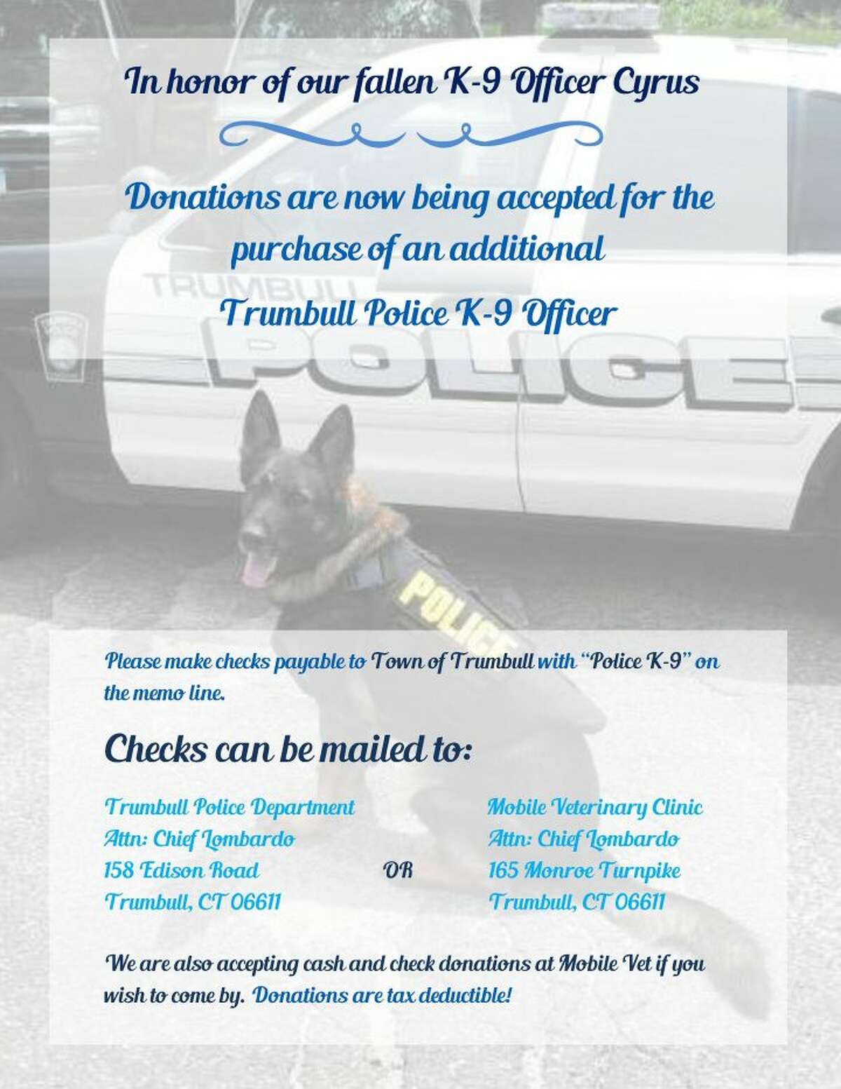 Residents can send checks to the Trumbull Police Department or the Mobile Veterinary Clinic.