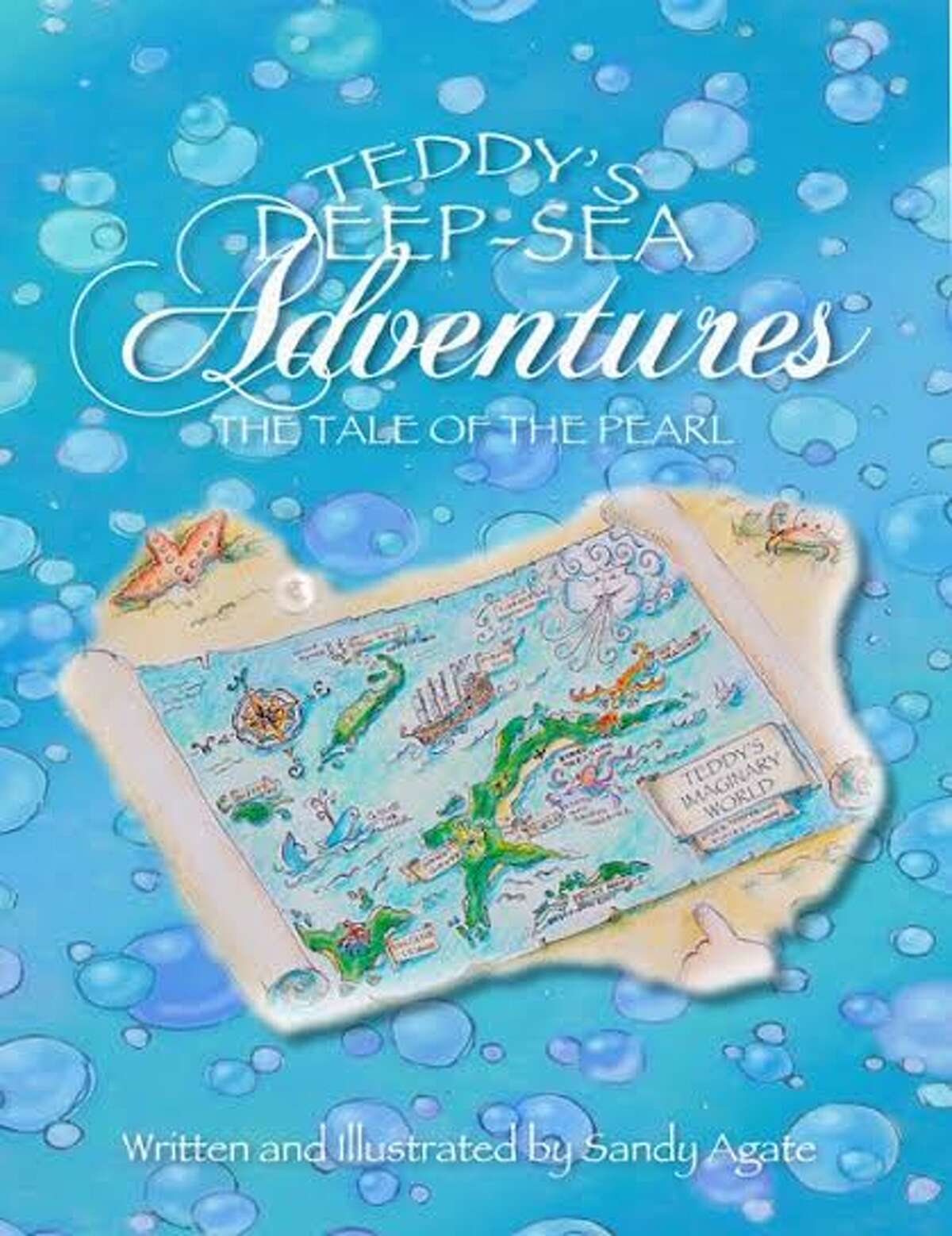 The cover of Teddy's Deep-Sea Adventures: The Tale of the Pearl, which was written and illustrated by Trumbull artist-turned-author Sandy Agate.