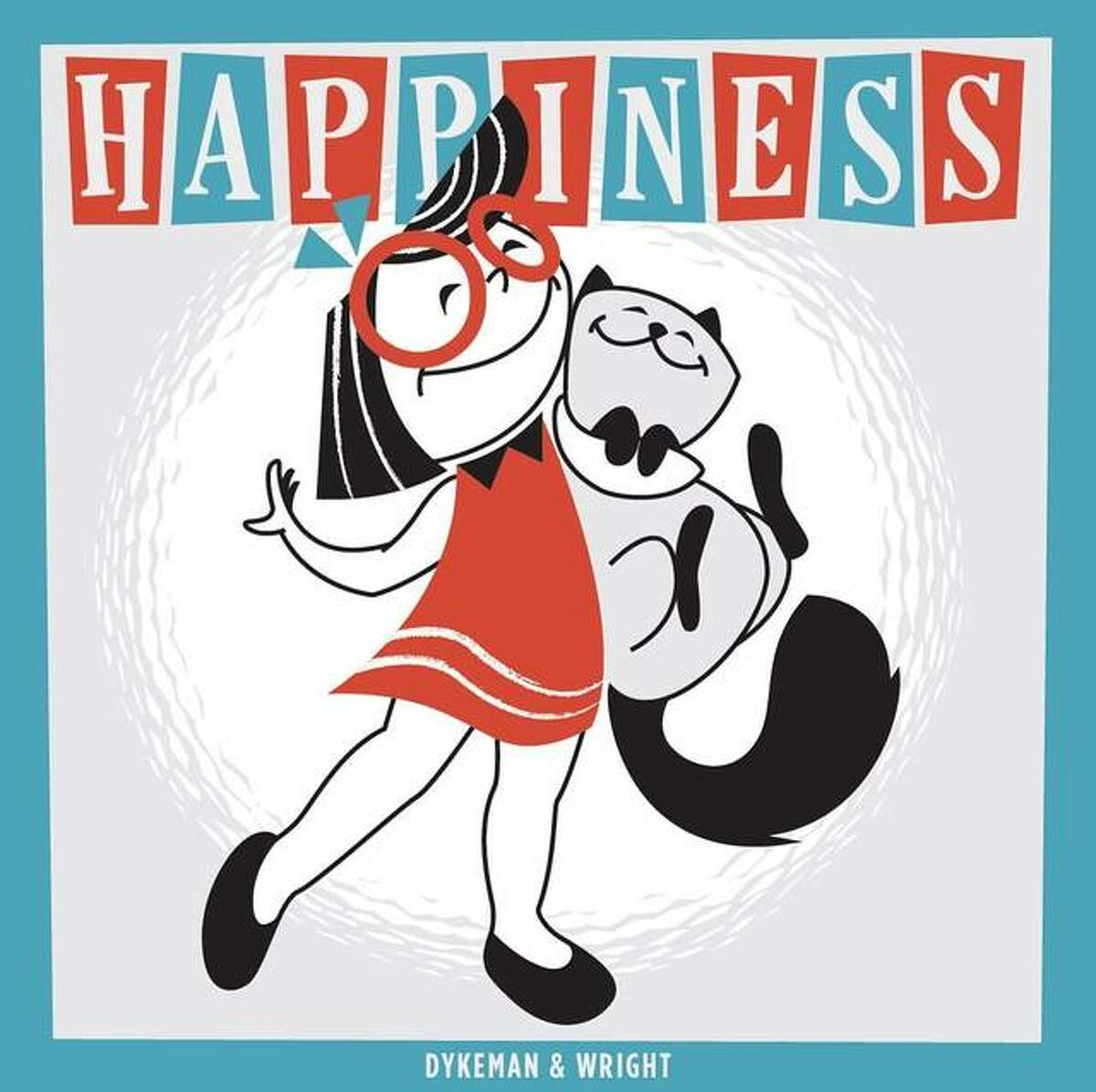 The cover of “Happiness” written by Dr. Dykeman with illustrations by Kris Wright.