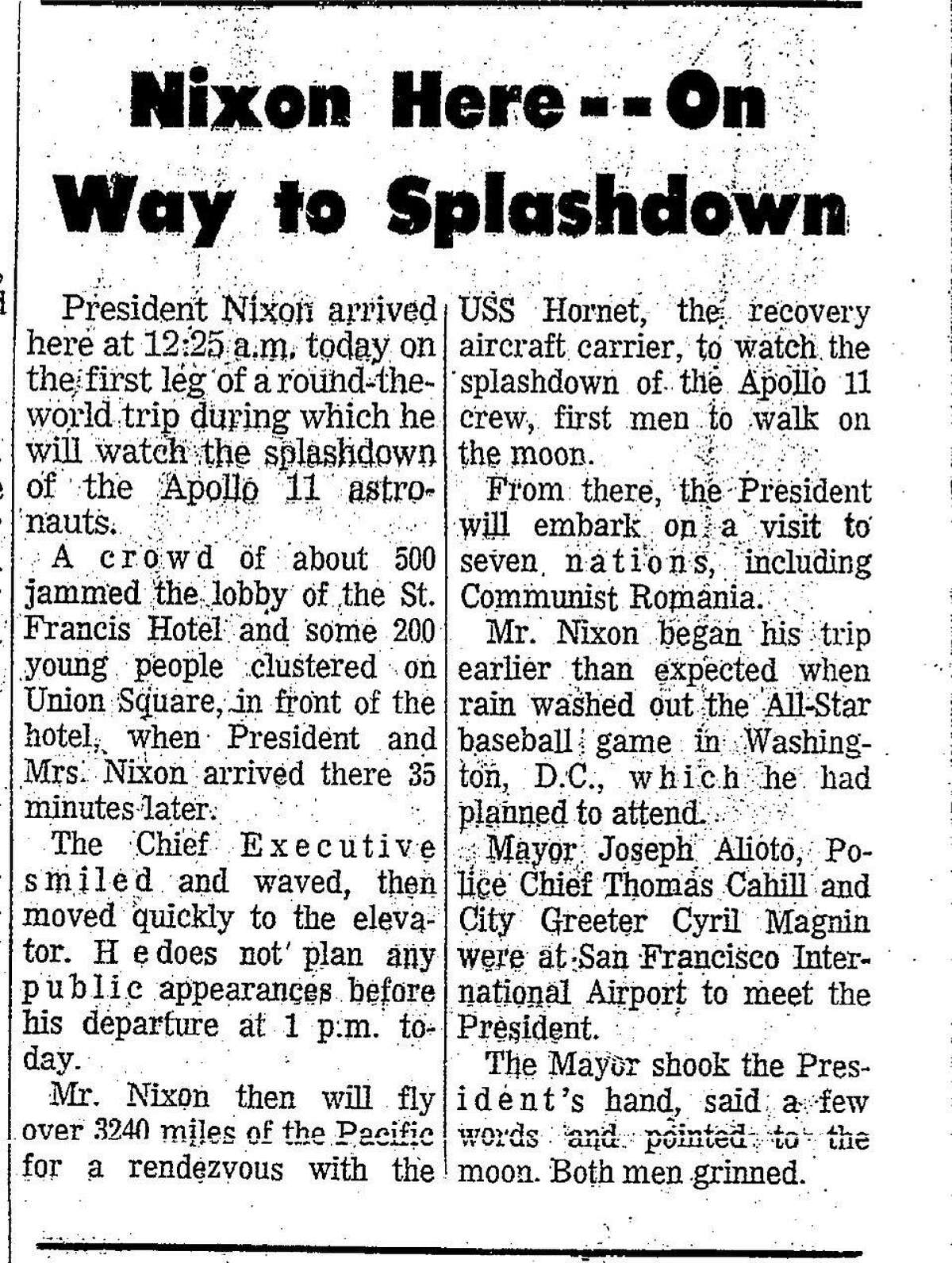 1969年7月23日的《纪事报》报道了理查德·尼克松的访问，他将在圣弗朗西斯科酒店过夜，然后继续他的旅程