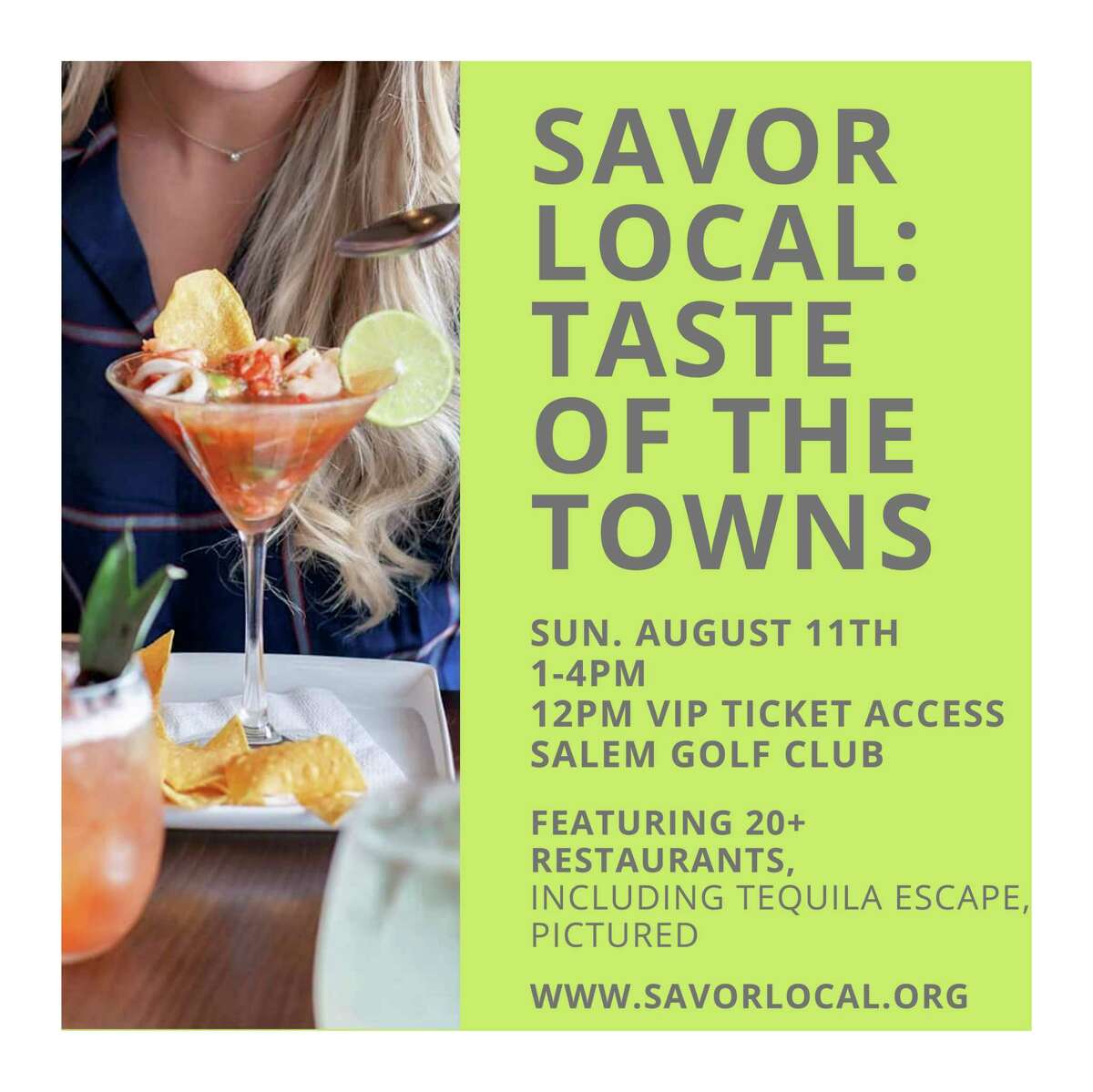 "Savor Local: Taste of the Towns" will feature local restaurants and distillers Sunday, Aug. 11, from 1-4 p.m. at Salem Golf Club