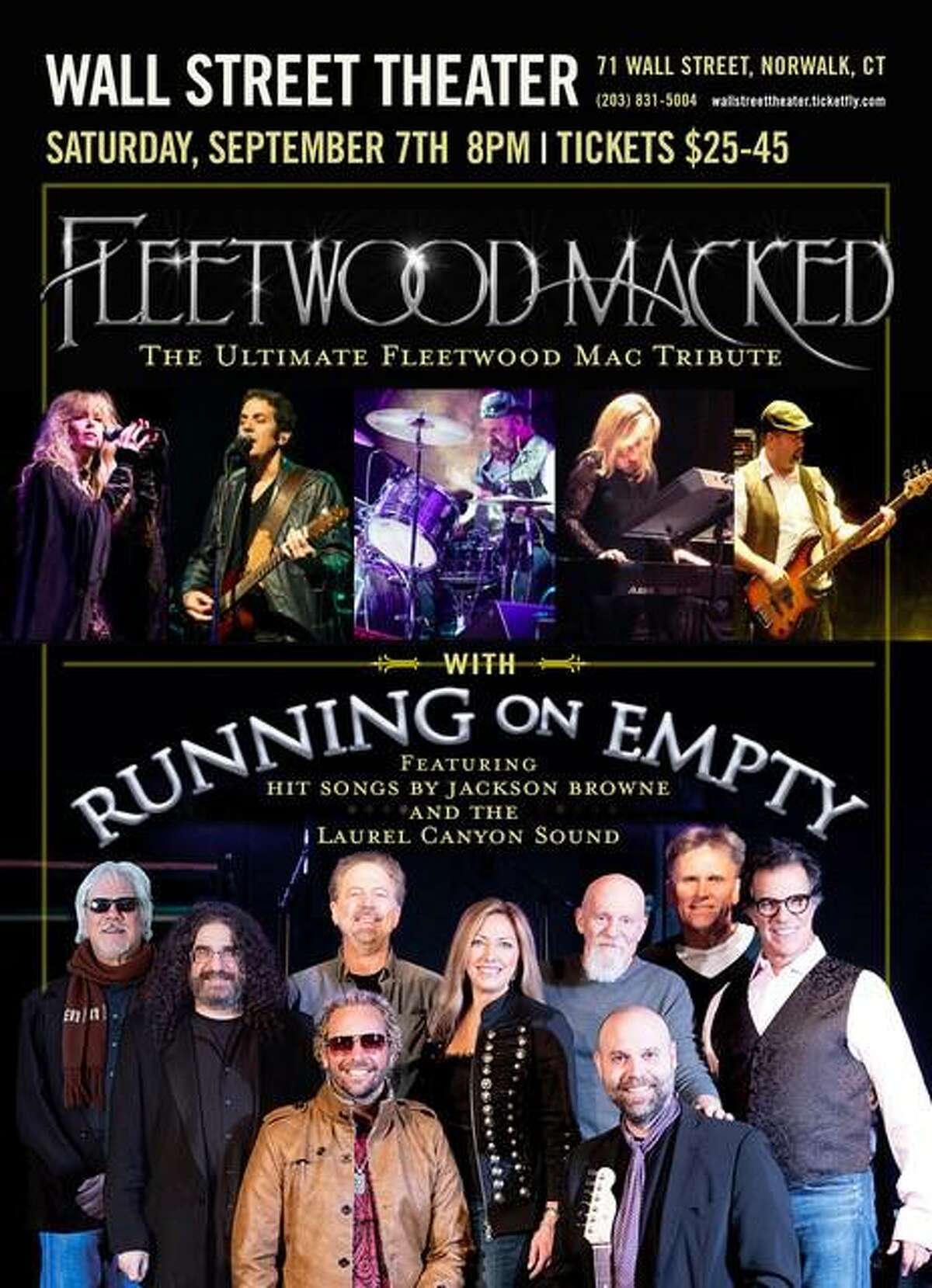 The Running on Empty Band, from Cheshire, and the New York-based Fleetwood Macked is at Norwalk’s Wall Street Theater on Sept. 7.