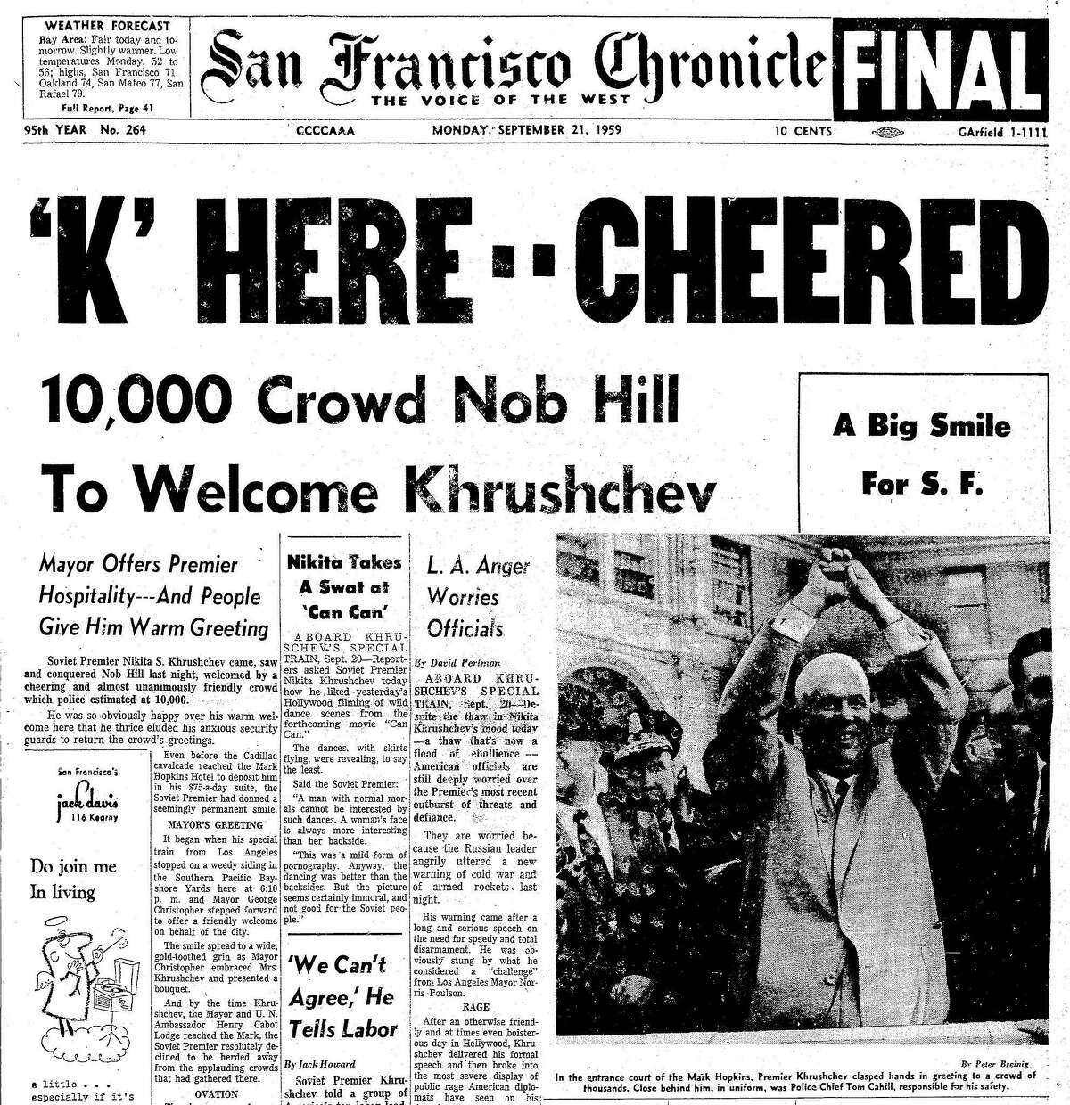 1959年9月21日，《纪事报》头版报道了苏联总理尼基塔·赫鲁晓夫的抵达，他将访问旧金山，住在马克·霍普金斯酒店，