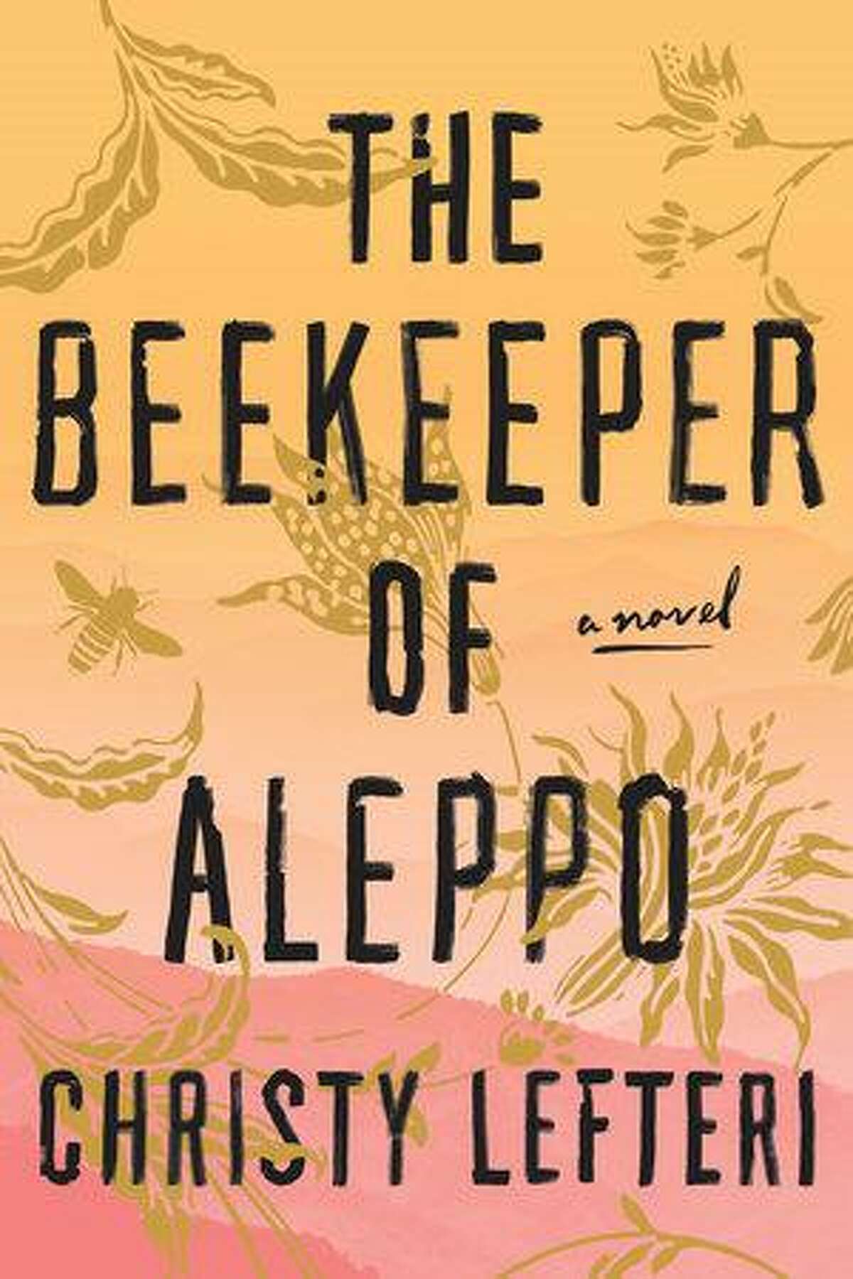 “The Beekeeper of Aleppo” by Christy Lefteri.