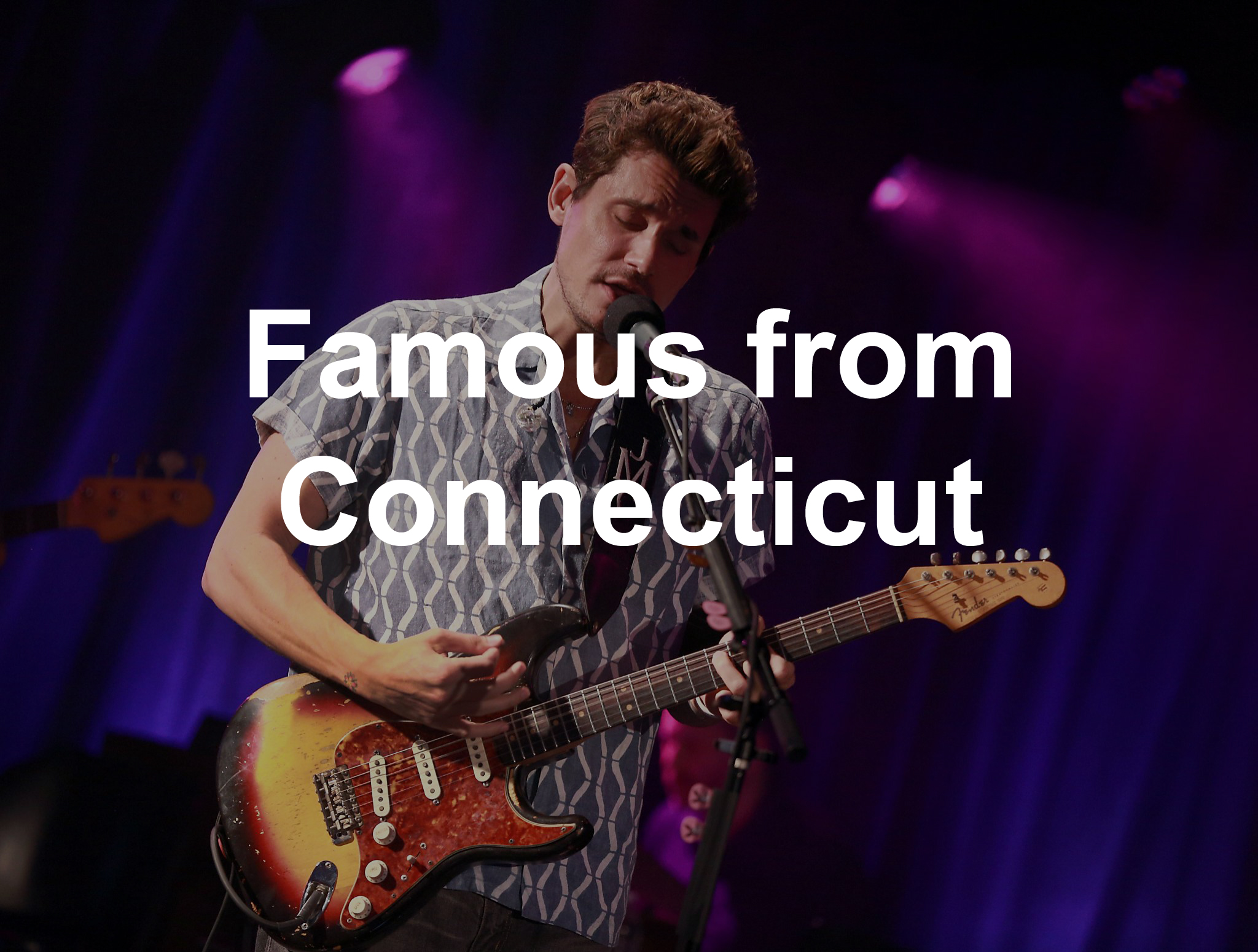 Famous people from Connecticut