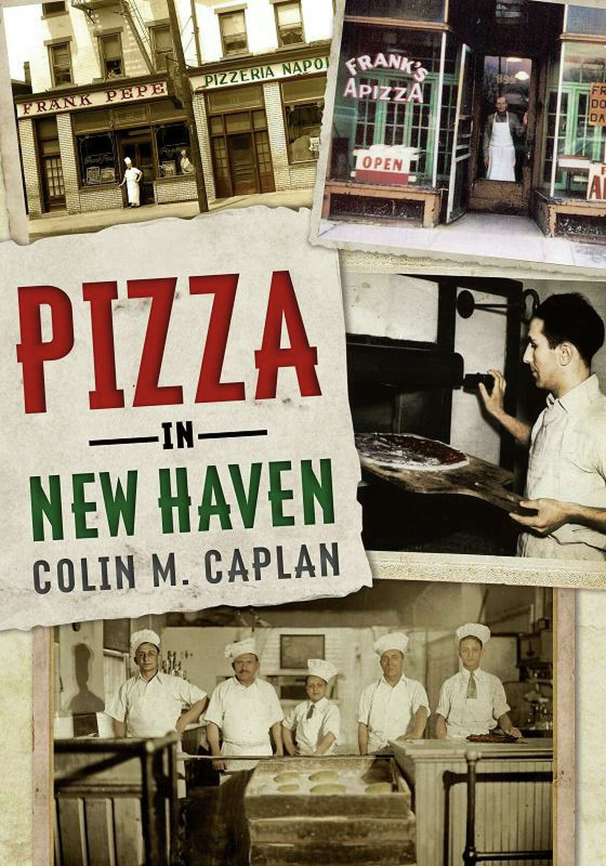 The cover of “Pizza in New Haven,” by Colin Caplan