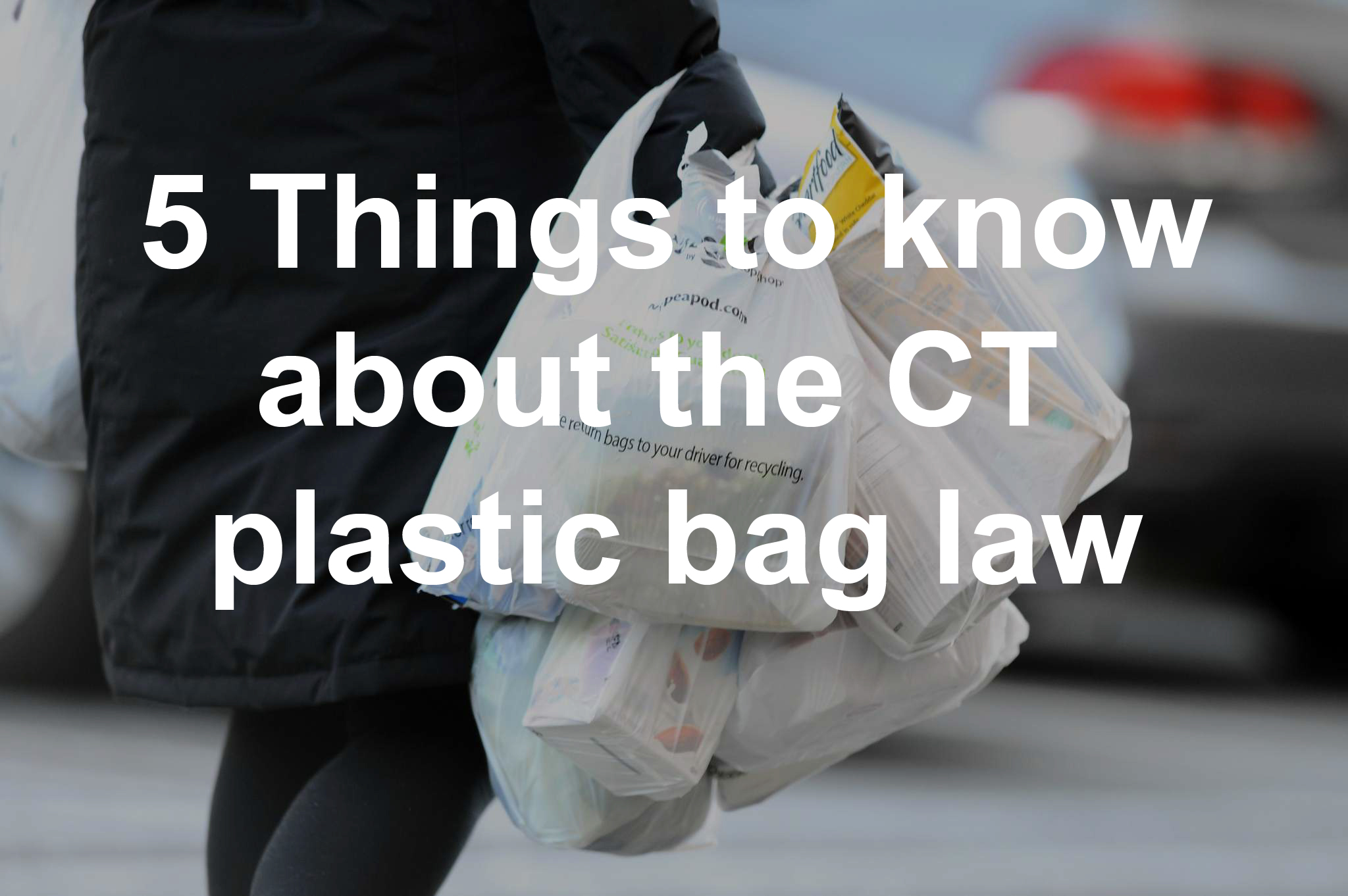 5 Things To Know About New Ct Plastic Bag Law