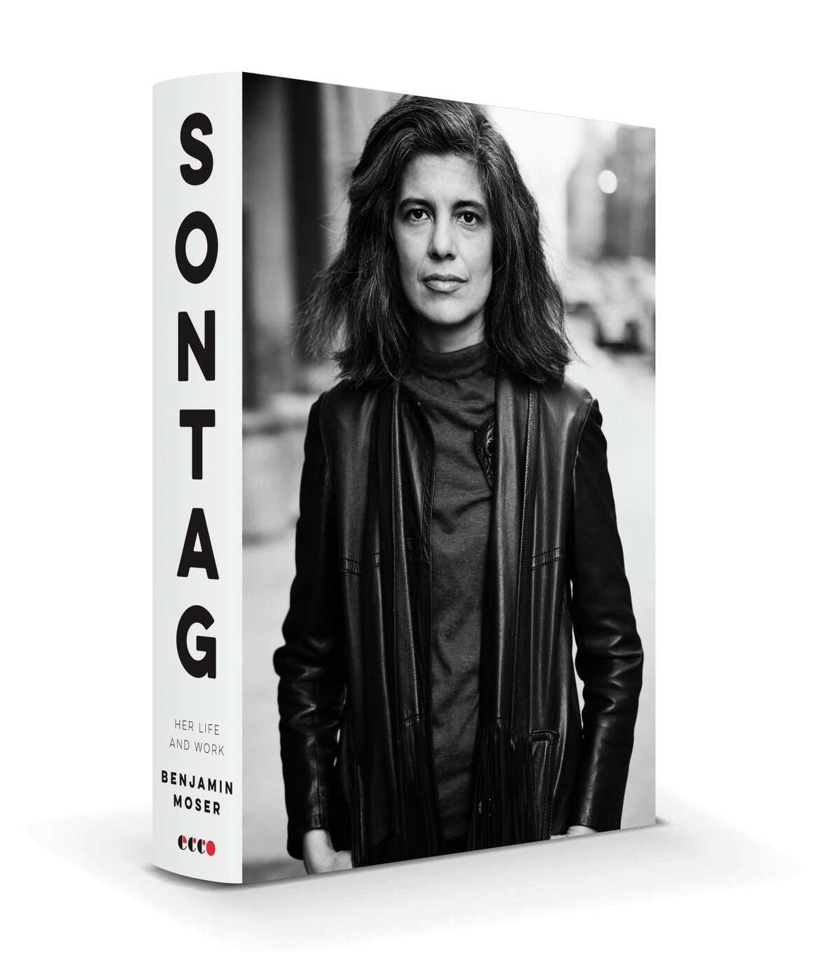 cover image for "Sontag: Her Life and Work," a biography of Susan Sontag by Benjamin Moser, a Houston native.