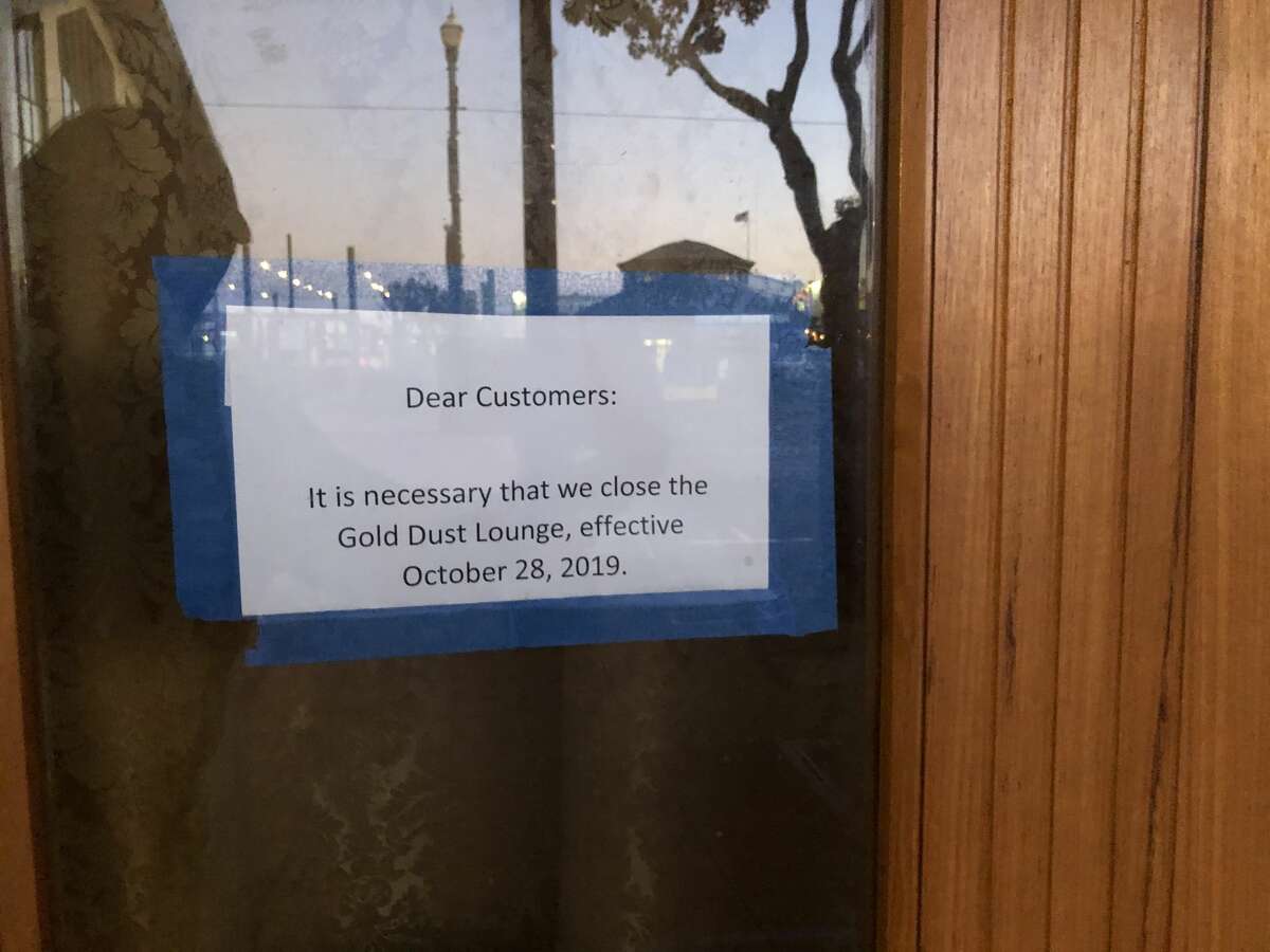 The Gold Dust Lounge in San Francisco's Fisherman's Wharf district posted a sudden closure sign on Oct. 28, 2019. It's unknown whether the popular spot for Irish coffee will re-open.