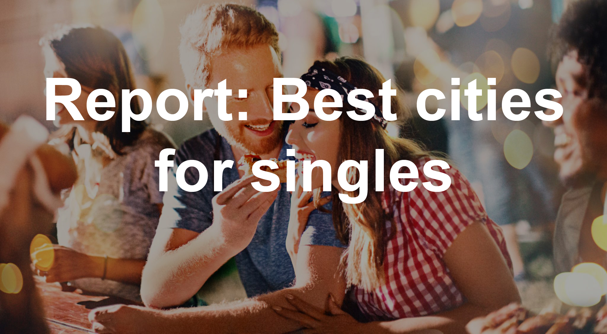 Report: Best cities for singles