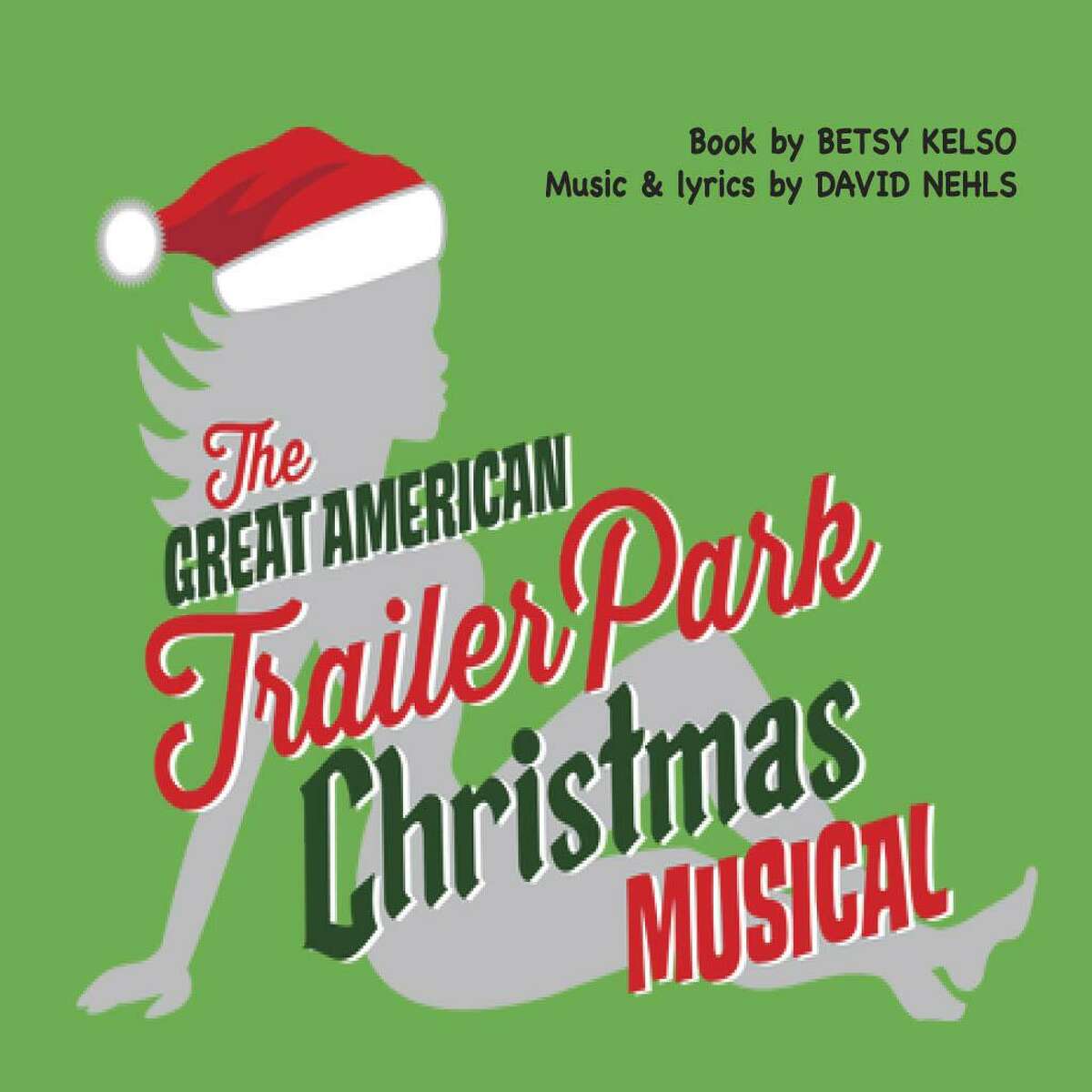 “The Great American Trailer Park Christmas Musical” will be performed at the Phoenix Stage Company, Oakville, Nov. 30-Dec. 15, followed by “Neverland Christmas” with selected date peformances, Nov. 30, Dec. 7 and Dec. 14.