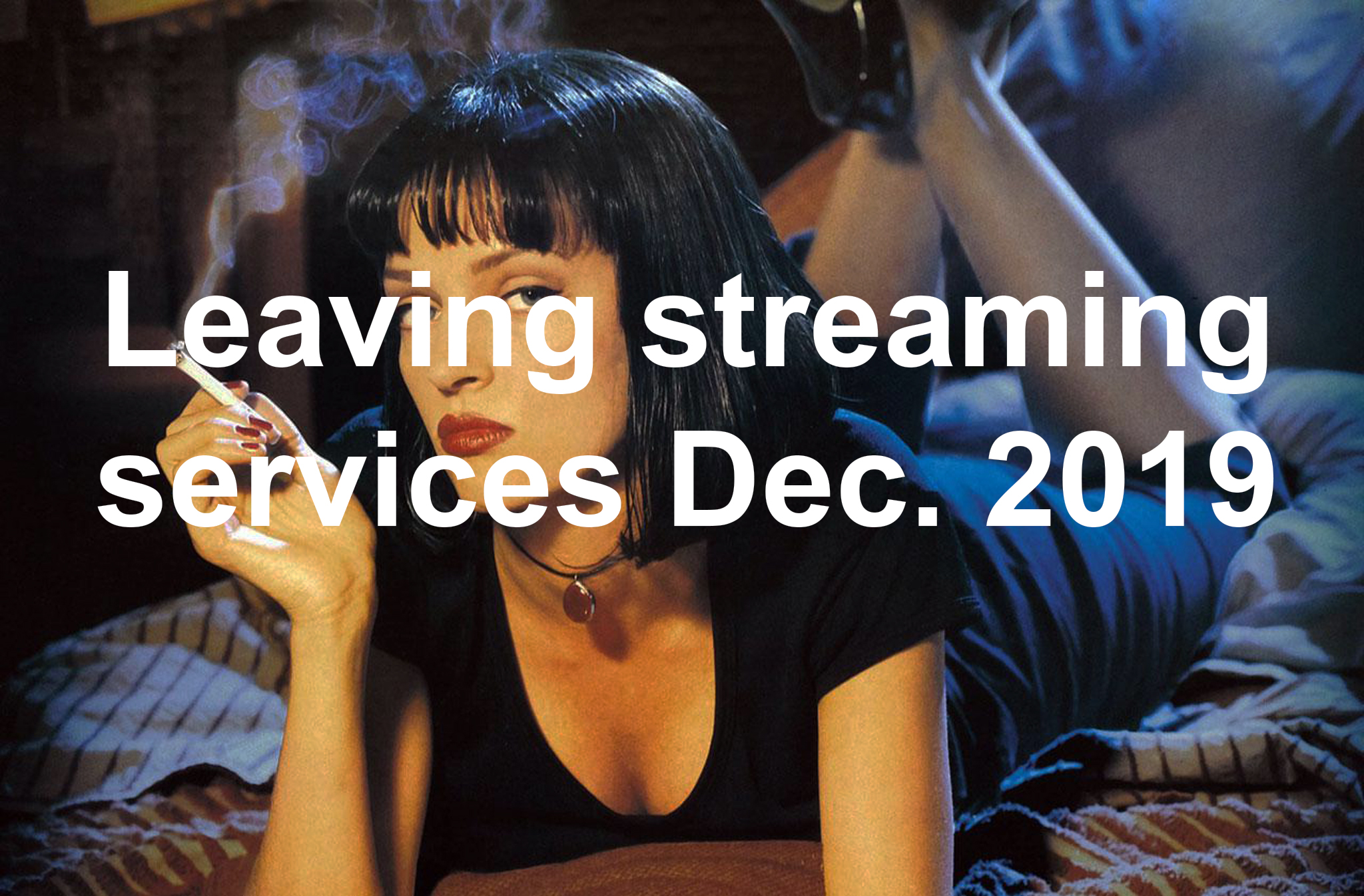 Leaving streaming services December 2019 Porn Photo