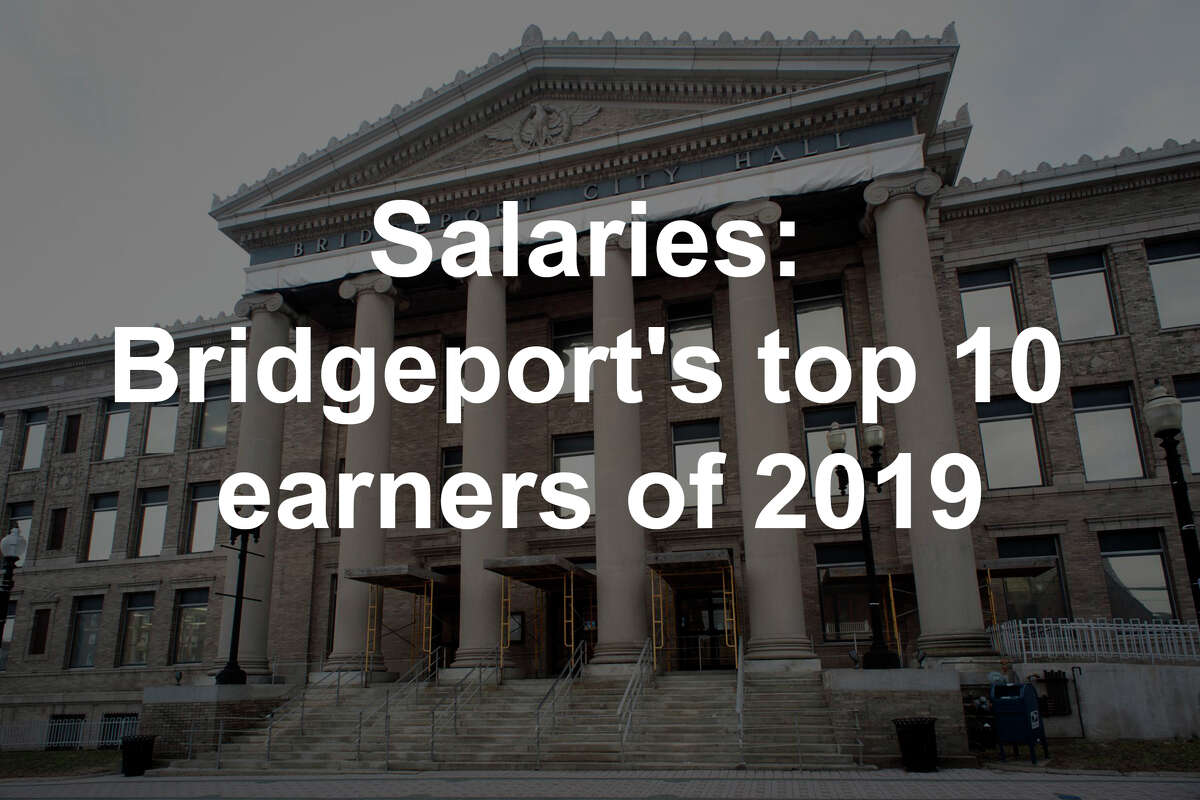 salaries-bridgeport-s-top-10-earners-of-2019