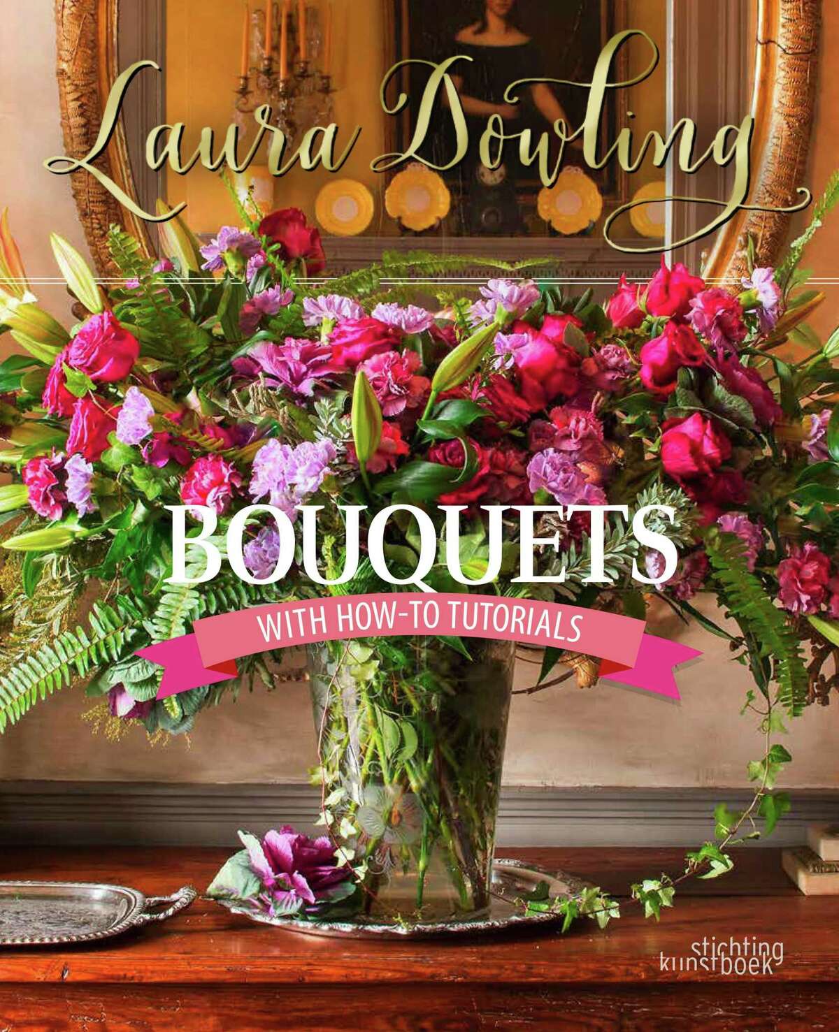 Laura Dowling's new book, "Bouquets." (Stichting Kunstboak; $35; 144 pp.)