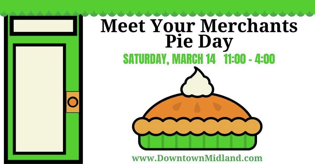 Saturday, March 14: Midland Downtown Business Association will host Meet Your Merchants Pie Day from 11 a.m. to 4 p.m. This event is a chance for the community to discover who makes downtown Midland so unique. Downtown businesses will be hosting open houses. (Photo provided/Downtown Midland, Michigan Facebook)