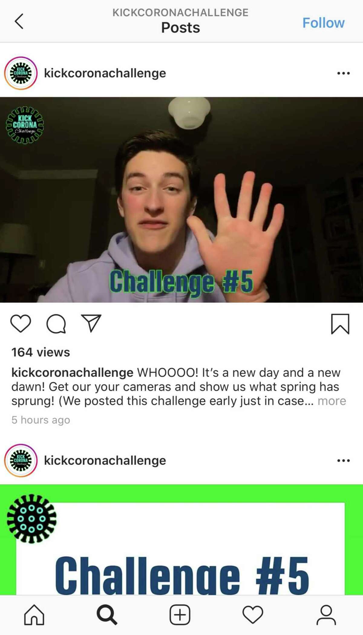 Two Shepaug Valley School students, Lily Schur and Henry James, have started the Kick Corona Challenge, an Instagram account that posts a daily challenge and is designed to inspire people to think positively and cure their "cabin fever" while social distancing. Friday, March 20, 2020.