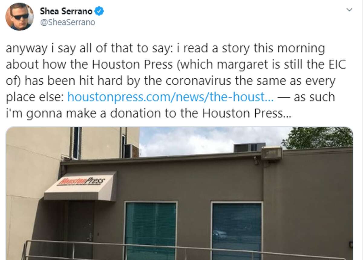 On Thursday morning, Serrano launched a campaign via Twitter to help the Houston Press during a time of dire need in the coronavirus pandemic.