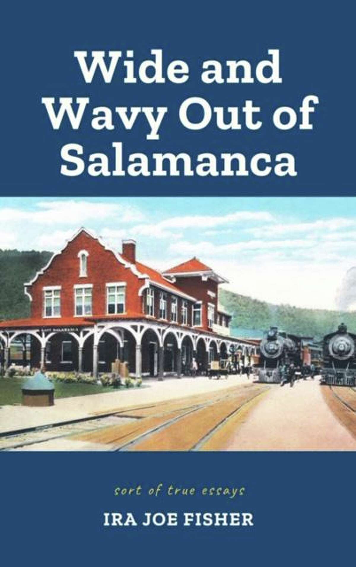 Athanata Arts released Wide and Wavy Out of Salamanca: Sort of True Essays, by Ira Joe Fisher, Emmy Award-winning journalist, broadcaster, actor, educator, poet and author.