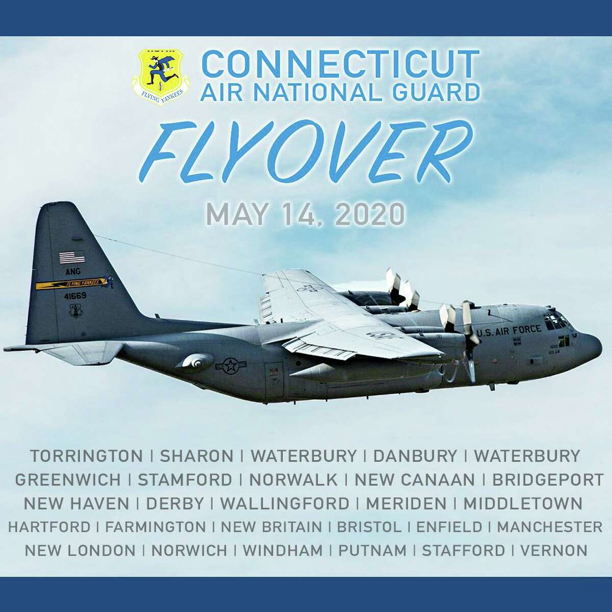 The Connecticut National Guard will be flying large C-130 transport planes as they make their way across Connecticut Thursday, in a salute to workers at more than a dozen hospitals.