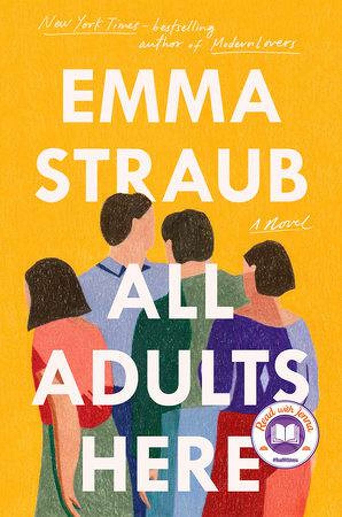 “All Adults Here” is Emma Straub’s latest novel.