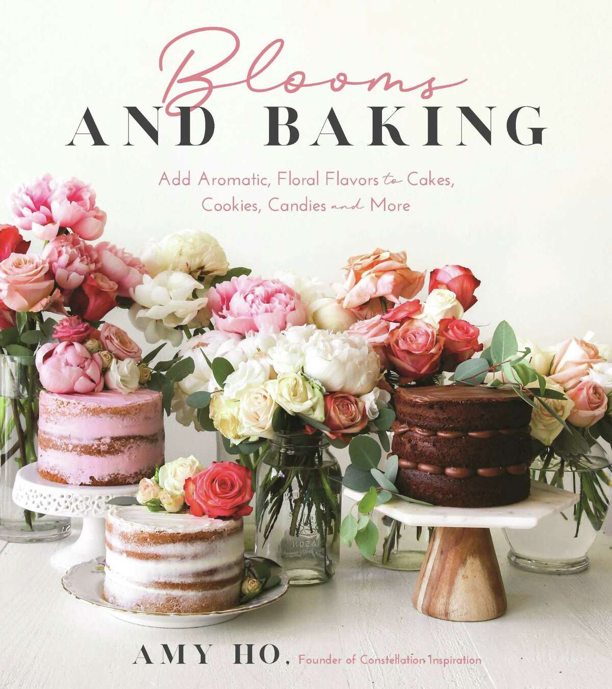 “Blooms and Baking: Add Aromatic Floral Flavors and Cakes, Cookies, Candies and More,” by Amy Ho (2020, Page Street Publishing, $21.99)