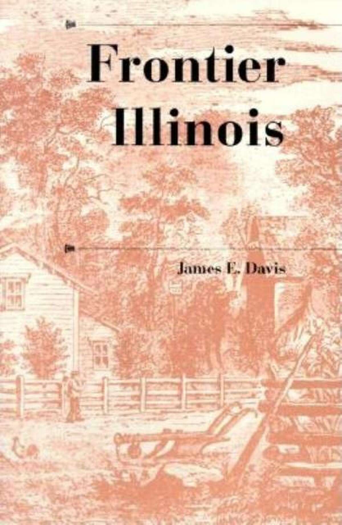 “Frontier Illinois,” by James Davis, 1998