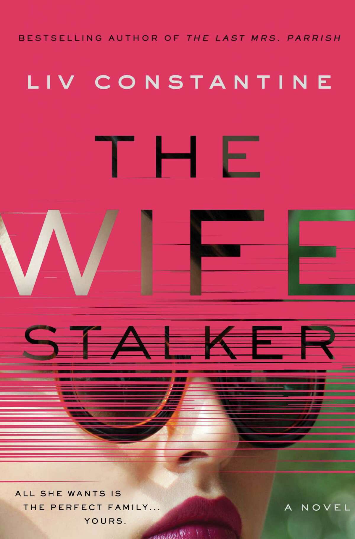 “The Wife Stalker” is the latest book from authors Lynne Constantine and her sister Valerie Constantine who write under the pen name Liv Constantine.