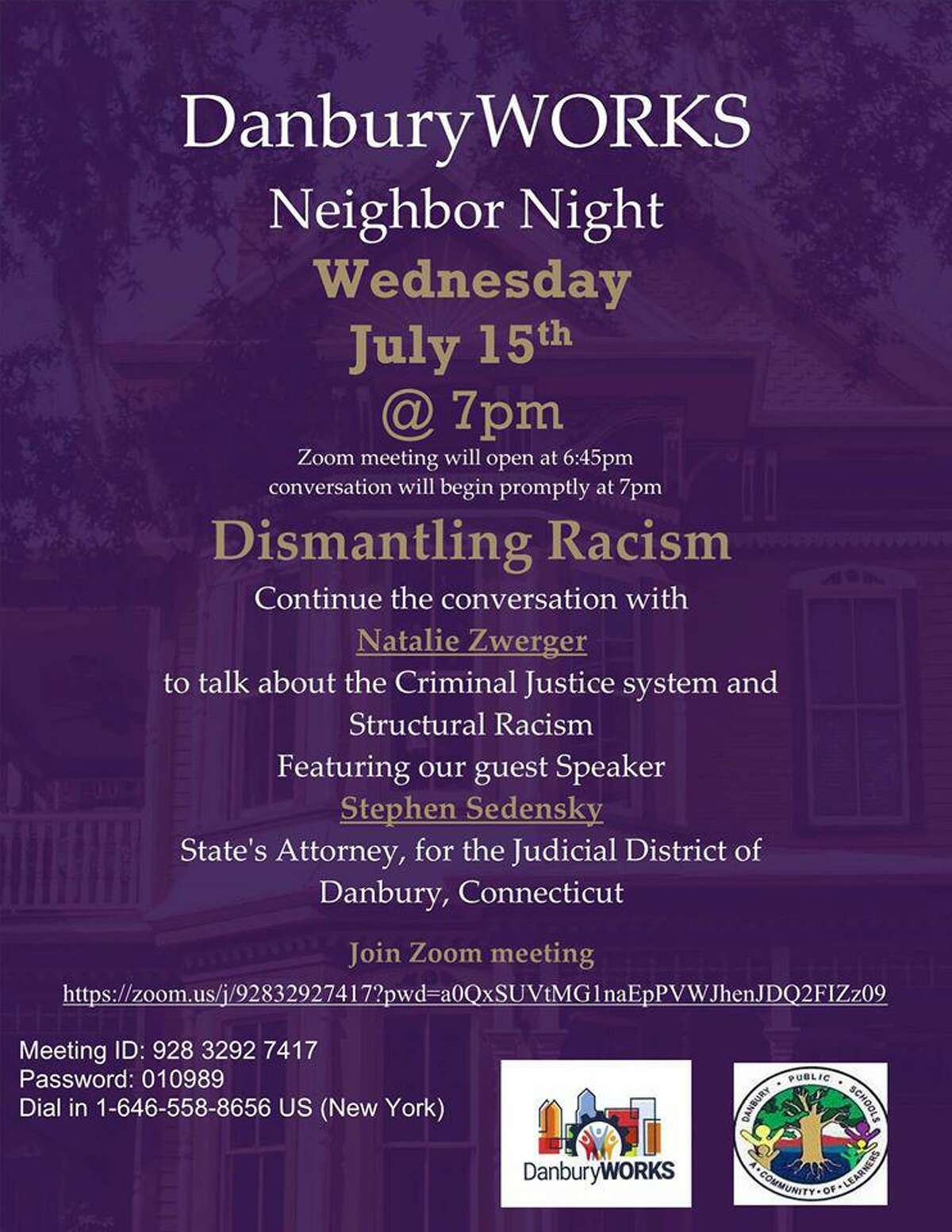 DanburyWORKS will host the forum on dismantling racism at 7 p.m. on Wednesday.