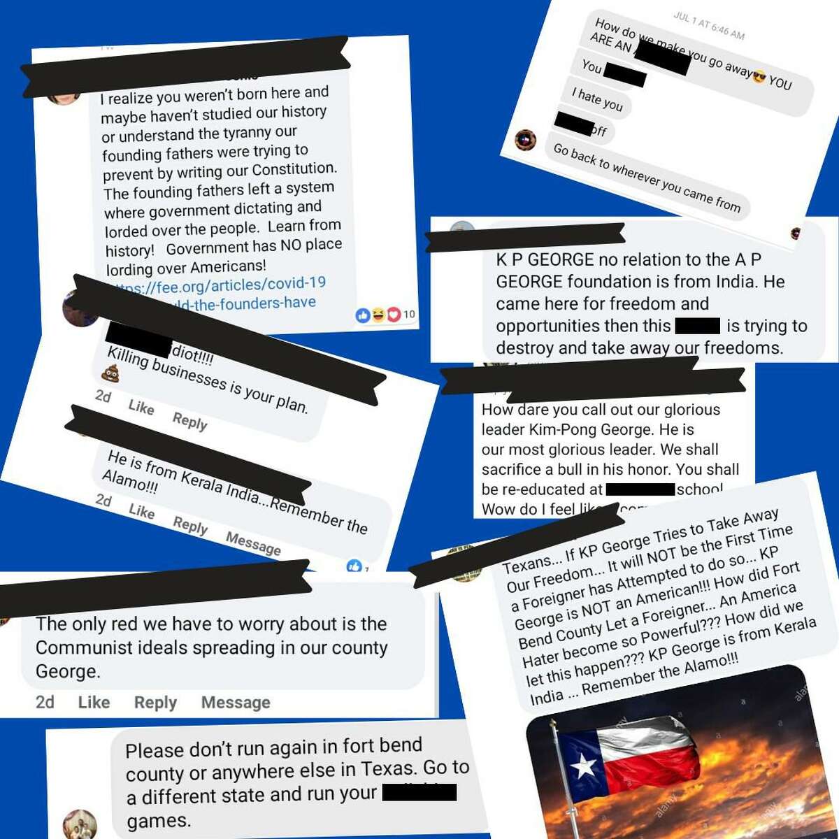 Fort Bend County Judge KP George shares some of the racist posts he's received. George redacted the names of the posters, and the Katy Rancher redacted the profanities and racial slurs.