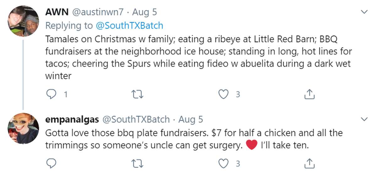 @austinwn7 said "Tamales on Christmas w family; eating a ribeye at Little Red Barn; BBQ fundraisers at the neighborhood ice house; standing in long, hot lines for tacos; cheering the Spurs while eating fideo w abuelita during a dark wet winter."