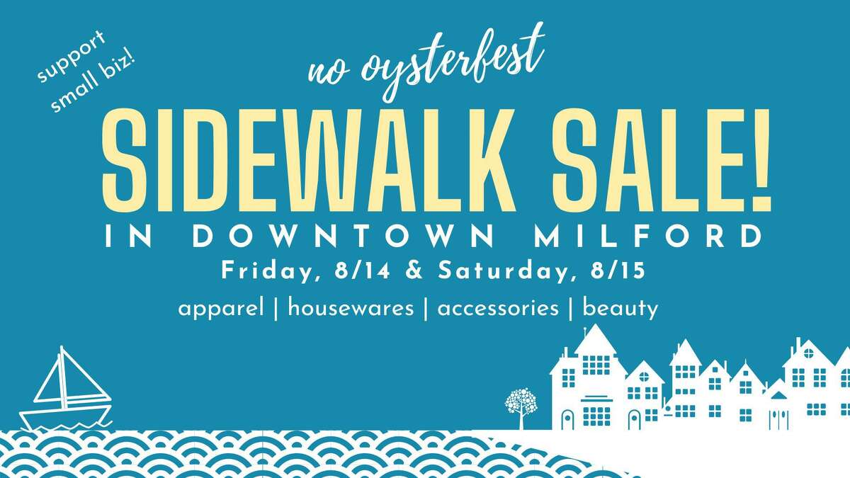Downtown Milford Business Association's Sidewalk Sales in Milford kick off Friday, Aug. 14, and continue Saturday, Aug. 15.