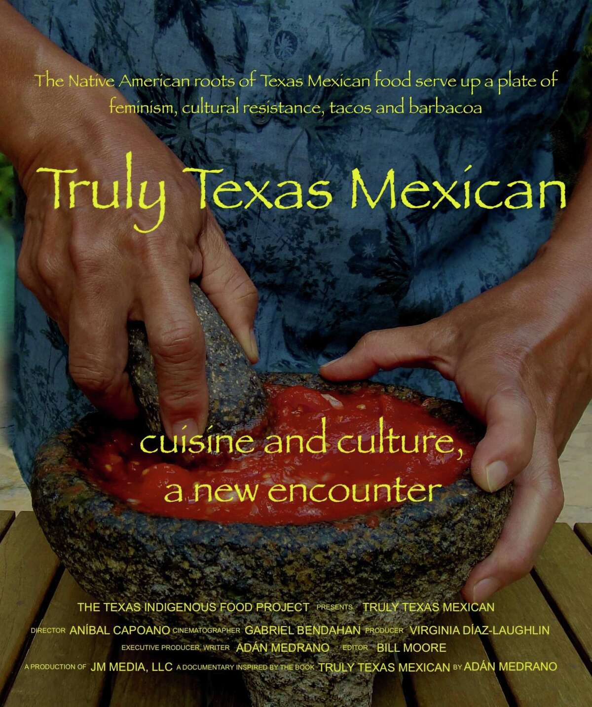 Chef, author and filmmaker Adán Medrano's new film “Truly Texas Mexican: Cuisine and Culture, A New Encounter,” was shot over nine days across Central and South Texas.