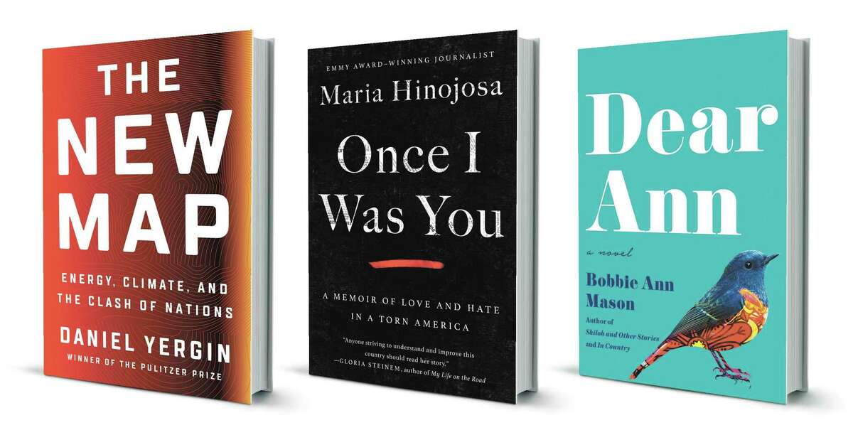 “The New Map” by Daniel Yergin, “Once I Was You” by Maria Hinojosa and “Dear Ann” by Bobbie Ann Mason are among September’s picks.