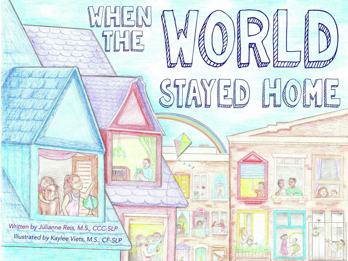 Julianne Reis and Kaylee Veits recently published a children’s book, “When the World Stayed Home,” about the coronavirus.