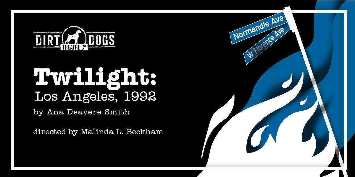 Houston's Dirt Dogs Theatre presents "“Twilight: Los Angeles, 1992,” virtually through Nov. 21.