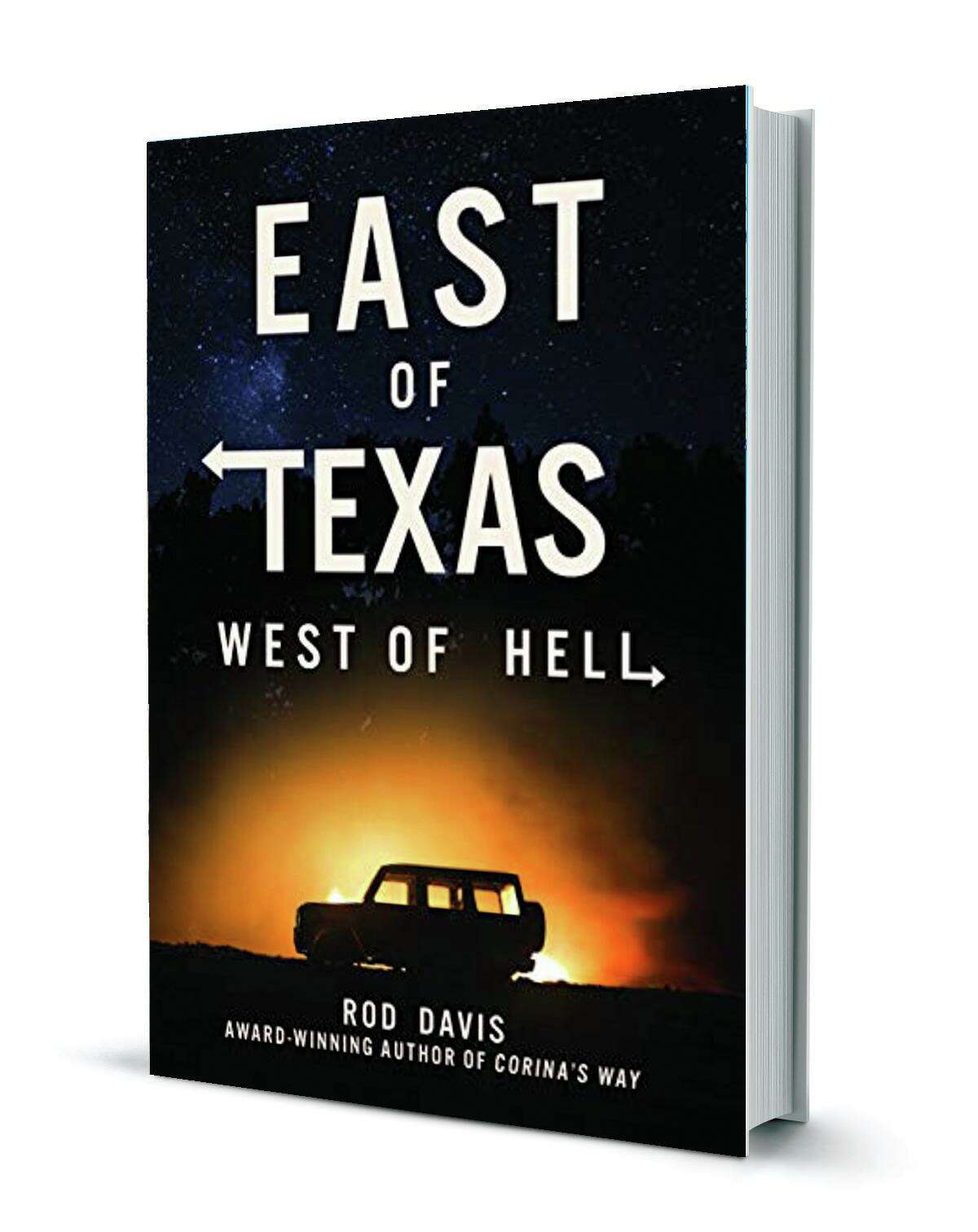 “East of Texas, West of Hell”