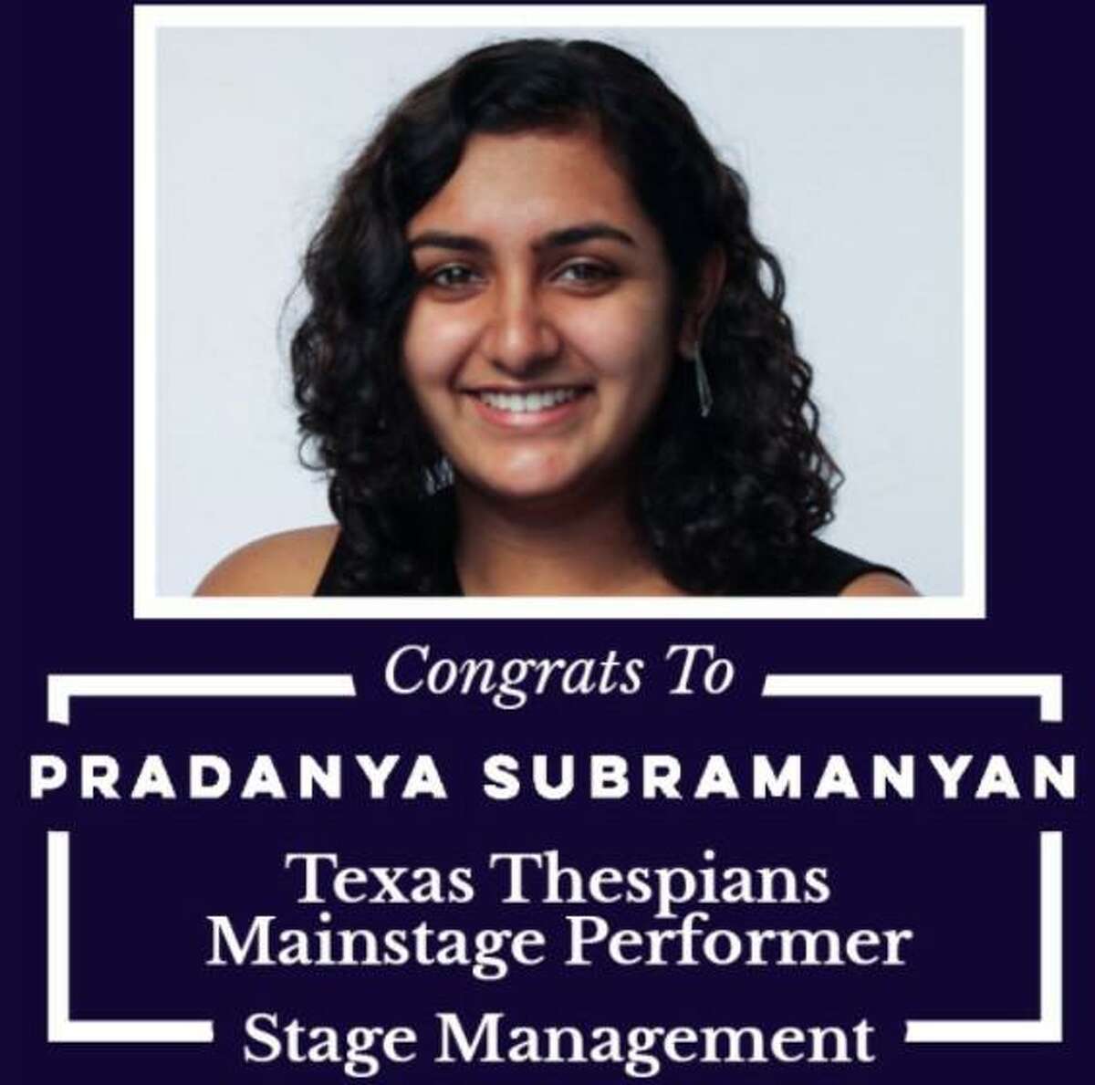 Clements High School posted this image and an announcement Dec. 4 on the school’s theatre department’s Twitter page congratulating Pradanya Subramanyan for her recent win that read: “proud of troupe 3689’s very own president pradanya subramanyan for being selected as the stage management performance for texas thespians!”