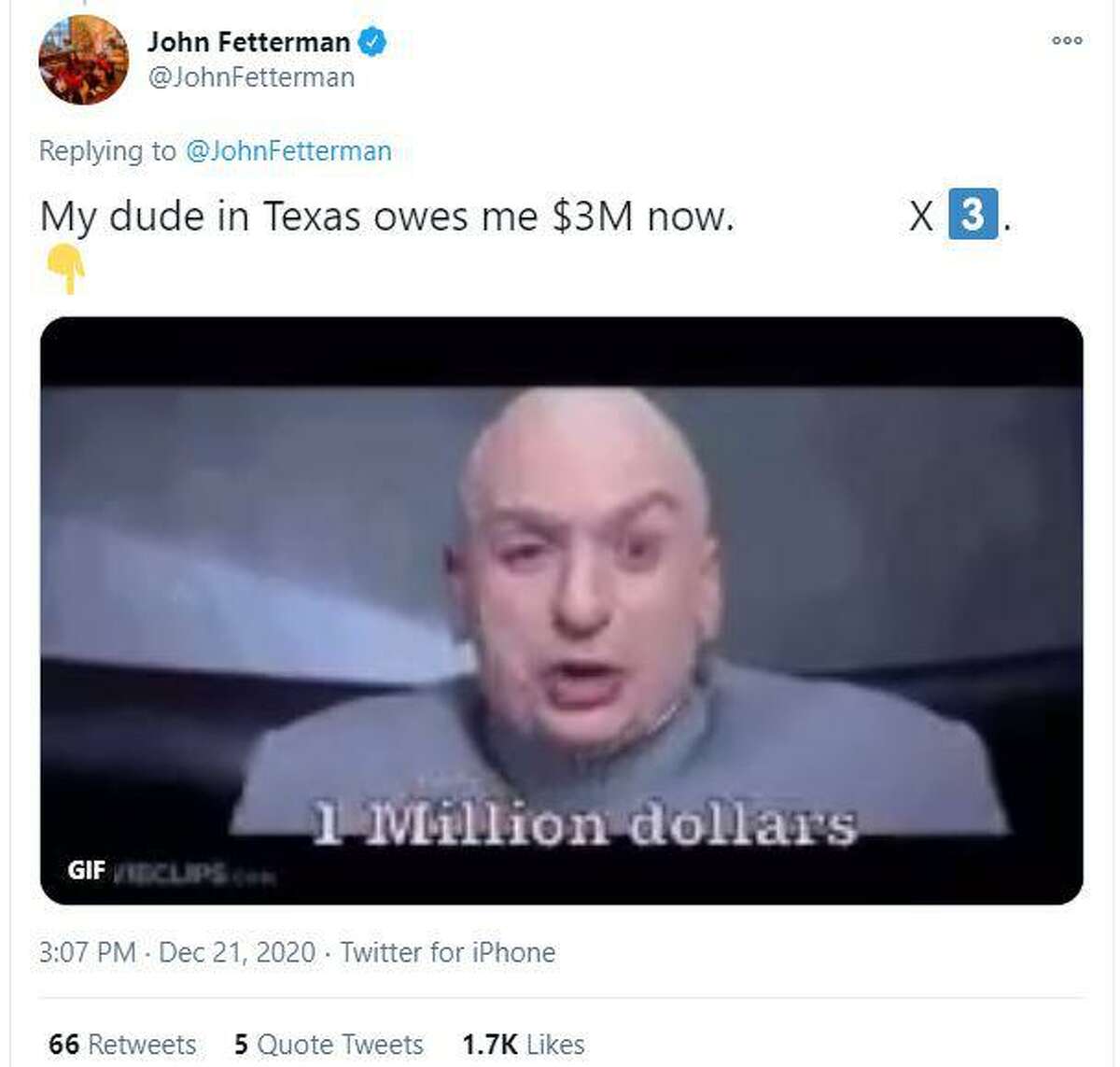 Democratic Lt. Gov. John Fetterman of Pennsylvania has been trolling his Republican counterpart in Texas for weeks to collect on the $1 million Patrick offered in November for evidence of fraud in the Nov. 3 election.