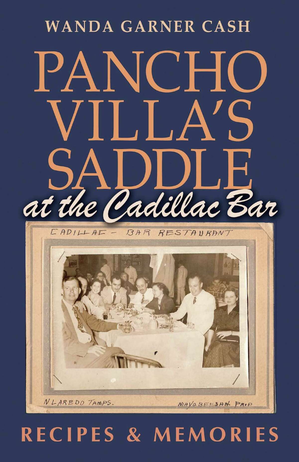 Cover of “Pancho Villa’s Saddle at the Cadillac Bar,” by Wanda Garner Cash, published in 2020 by Texas A&M University Press