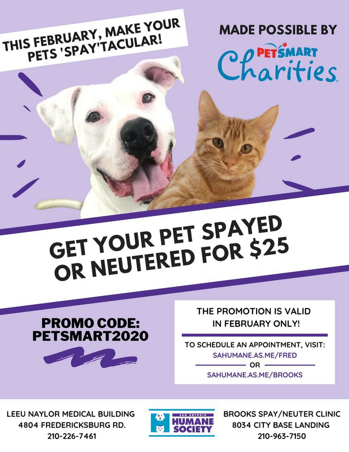 Spay and neuter your pets for only $25 during the month of February.