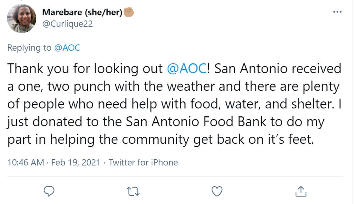 @Curlique22: Thank you for looking out @AOC! San Antonio received a one, two punch with the weather and there are plenty of people who need help with food, water, and shelter. I just donated to the San Antonio Food Bank to do my part in helping the community get back on it’s feet.