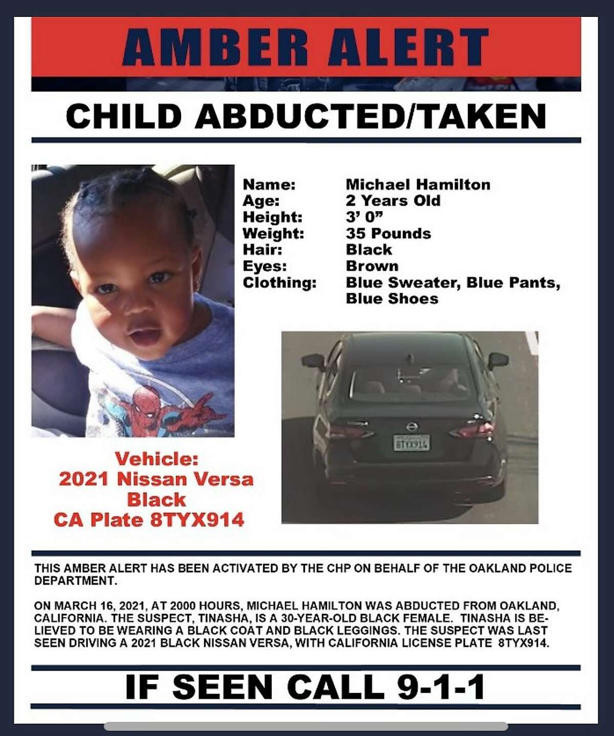 Police are searching for a 2-year-old child, Michael Hamilton, whom they say was kidnapped in Oakland Tuesday.