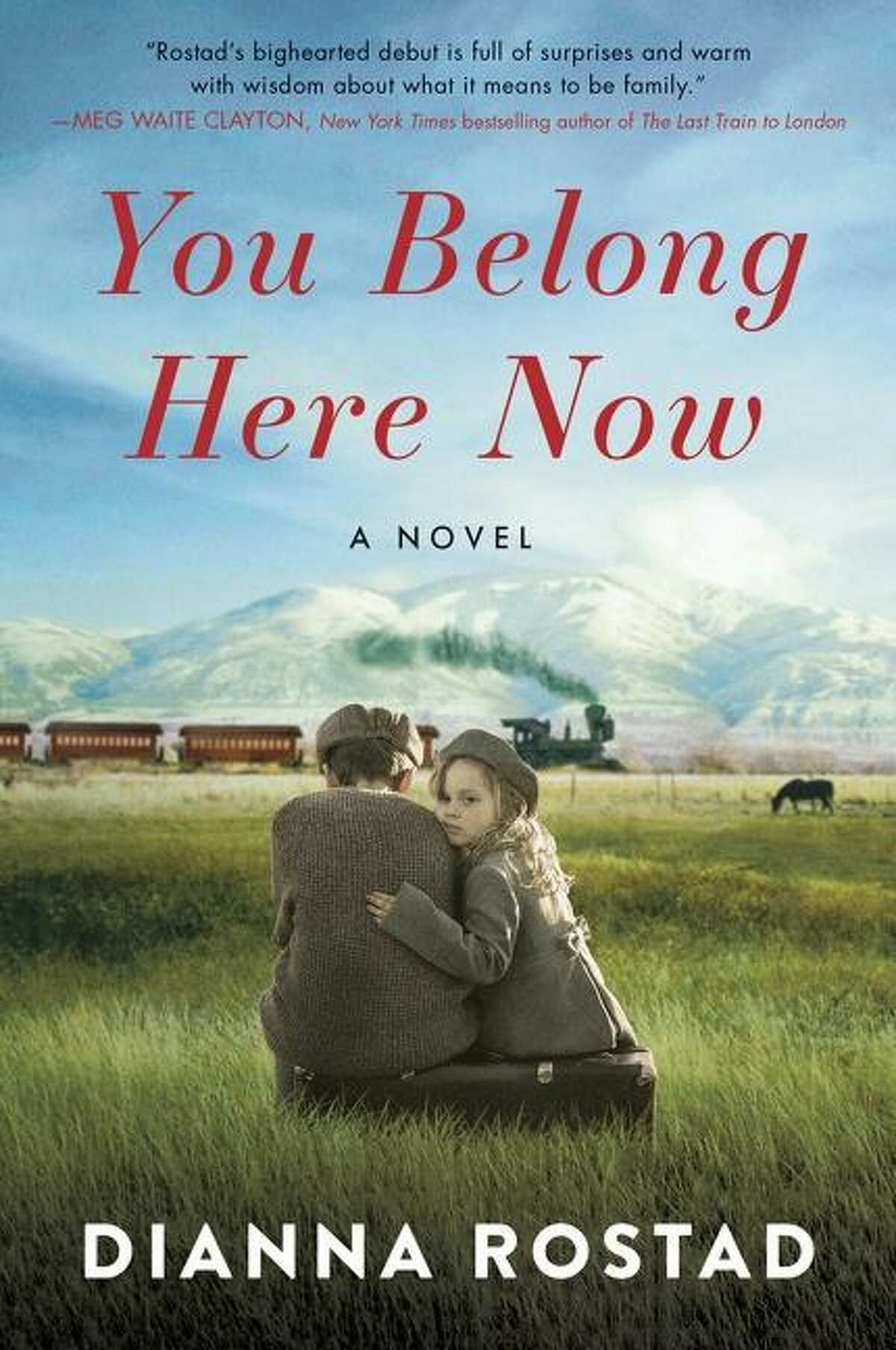 "You Belong Here Now" by Dianna Rostad.