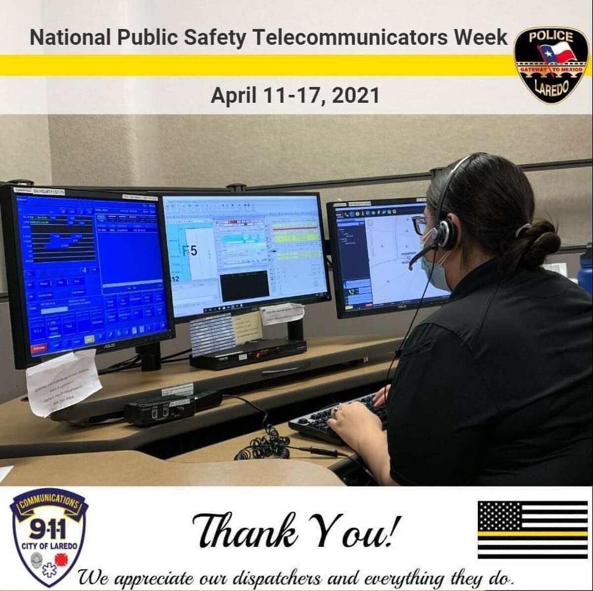 Laredo police expressed gratitude for their dispatchers as part of National Telecommunicators Week.