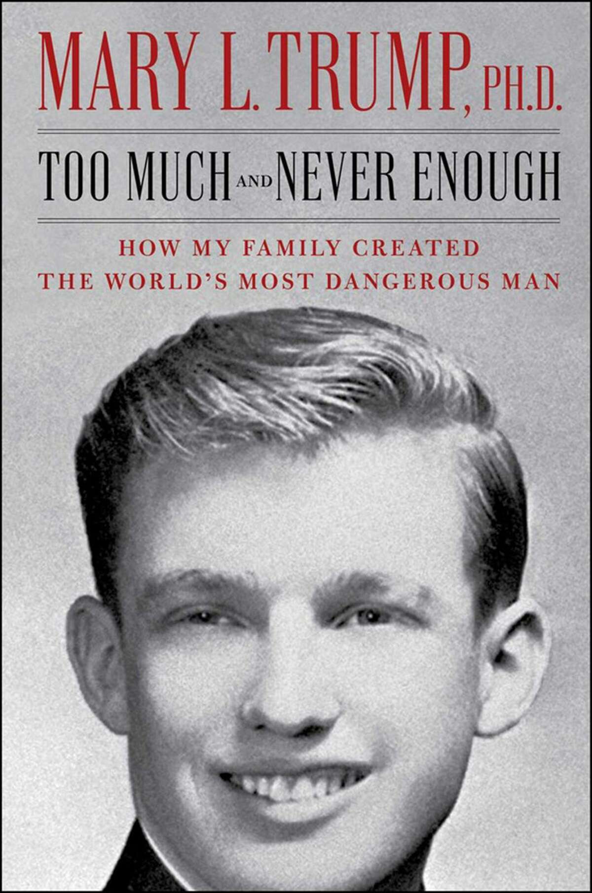 "Too Much and Never Enough" by Mary L. Trump